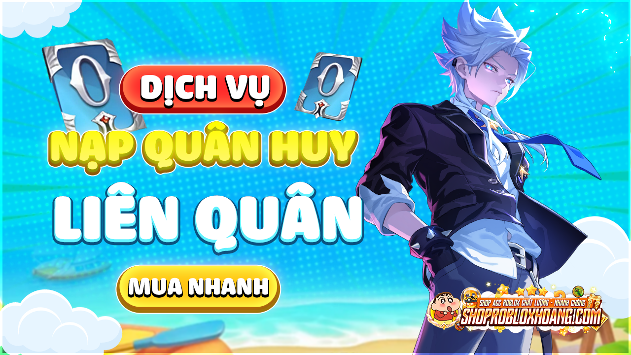 Nạp Liên Quân Giá Rẻ (QH Sạch)